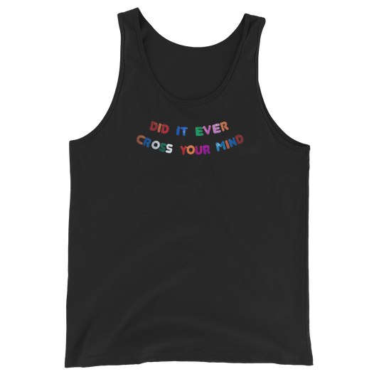 did it ever Tank-top