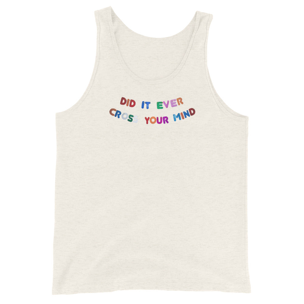 did it ever Tank-top